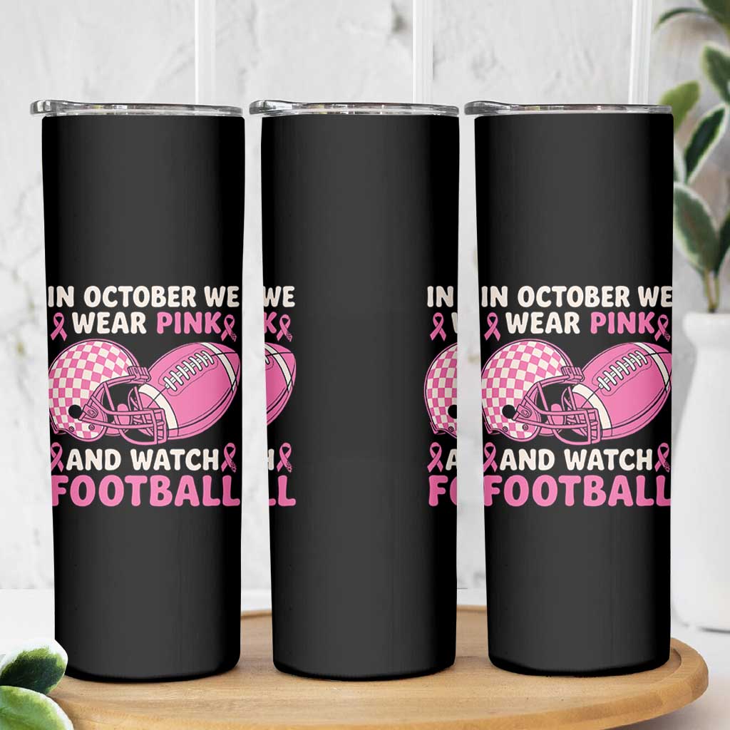 In October We Wear Pink Football Breast Cancer Awareness Skinny Tumbler Pink Ribbon Checkered Game Day - Wonder Print Shop