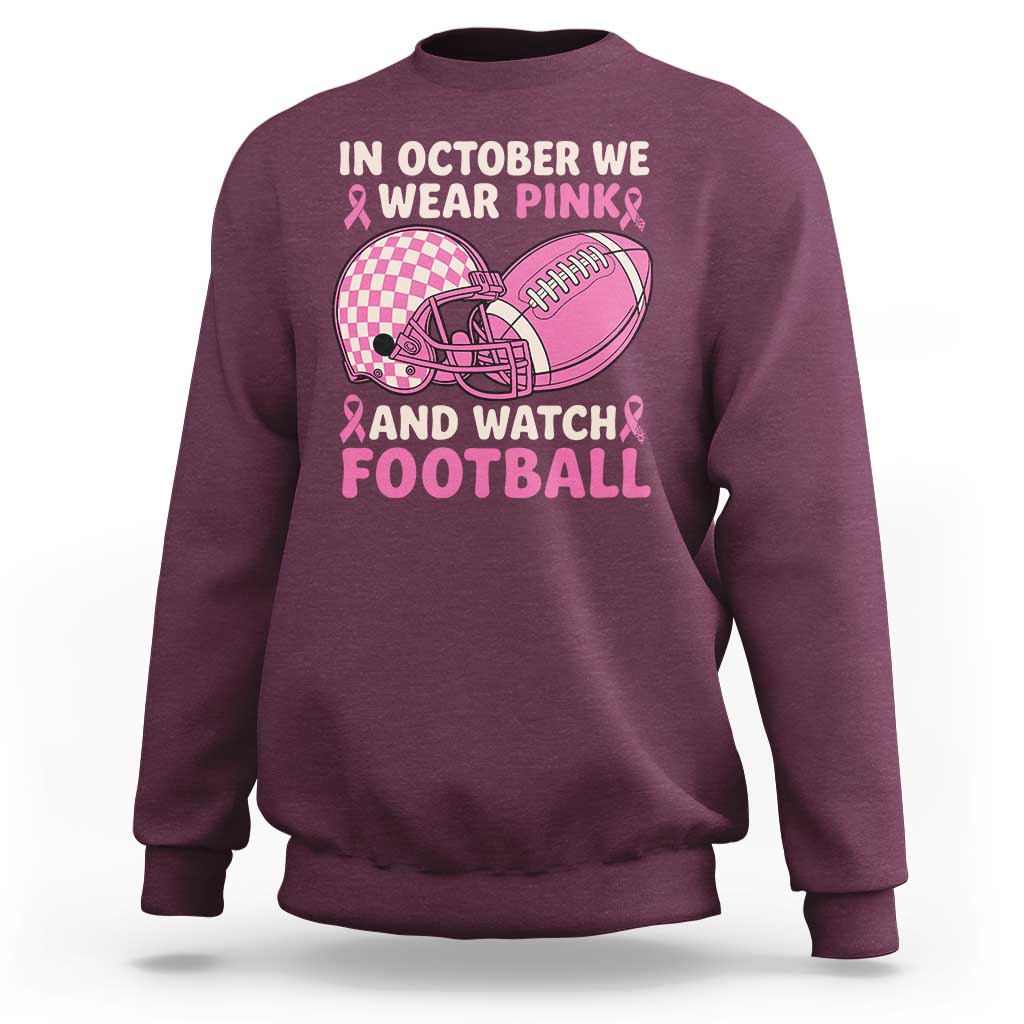In October We Wear Pink Football Breast Cancer Awareness Sweatshirt Pink Ribbon Checkered Game Day - Wonder Print Shop