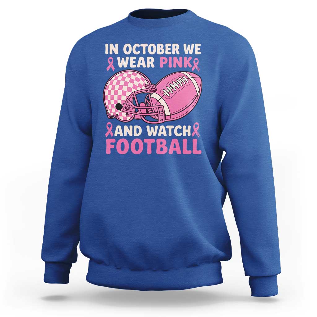 In October We Wear Pink Football Breast Cancer Awareness Sweatshirt Pink Ribbon Checkered Game Day - Wonder Print Shop