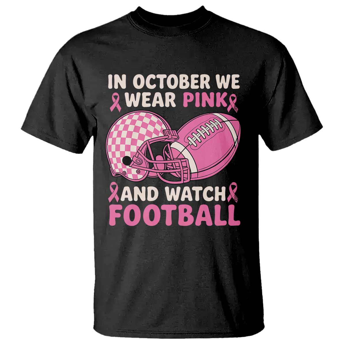 In October We Wear Pink Football Breast Cancer Awareness T Shirt Pink Ribbon Checkered Game Day - Wonder Print Shop
