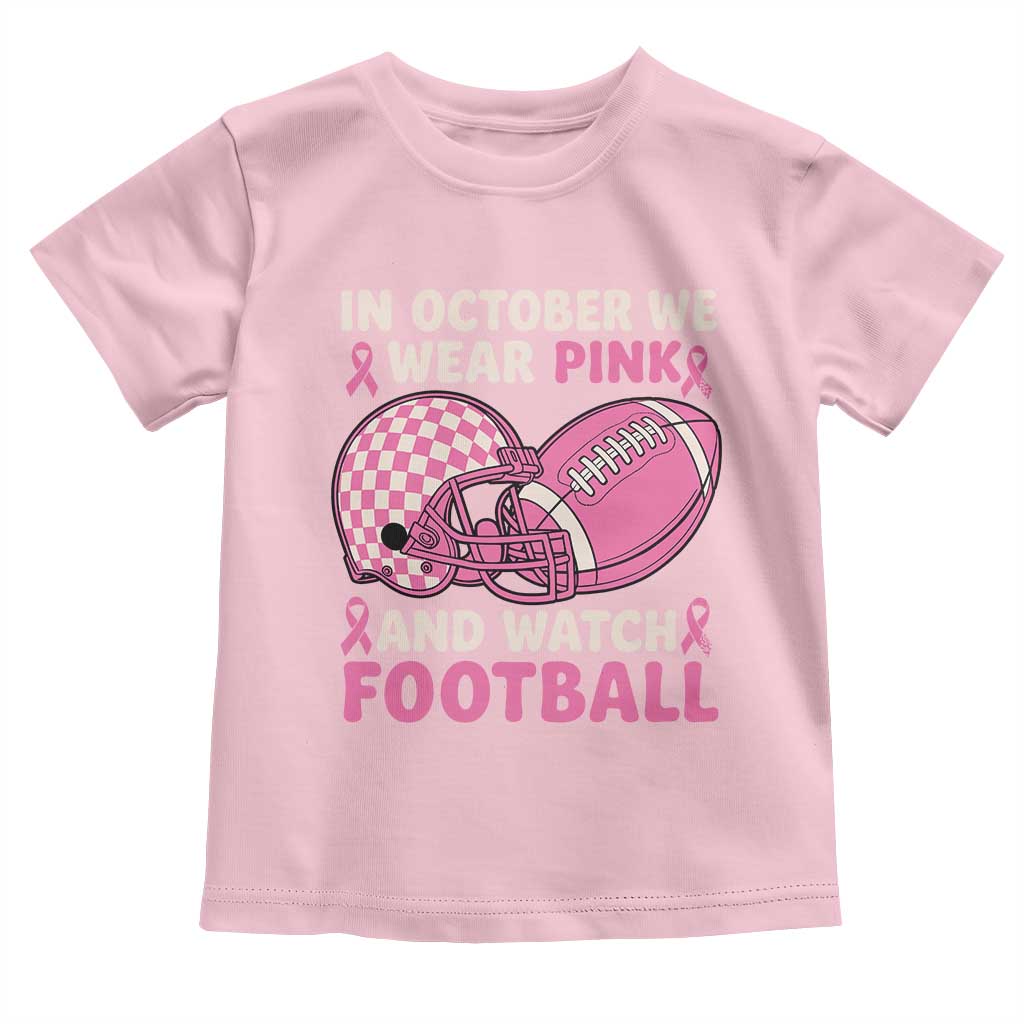 In October We Wear Pink Football Breast Cancer Awareness Toddler T Shirt Pink Ribbon Checkered Game Day - Wonder Print Shop