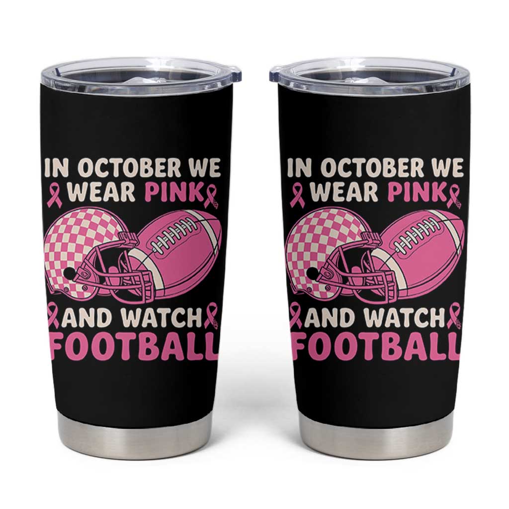 In October We Wear Pink Football Breast Cancer Awareness Tumbler Cup Pink Ribbon Checkered Game Day - Wonder Print Shop