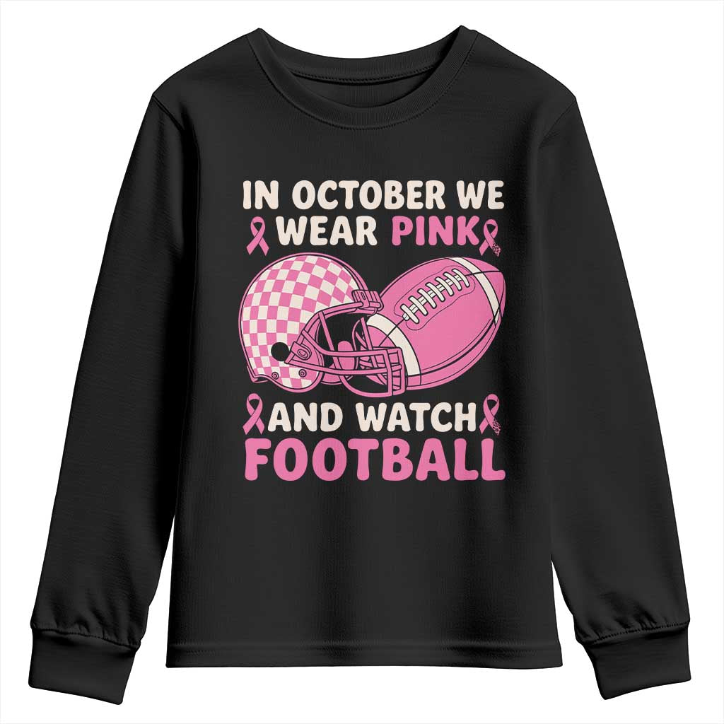 In October We Wear Pink Football Breast Cancer Awareness Youth Sweatshirt Pink Ribbon Checkered Game Day - Wonder Print Shop