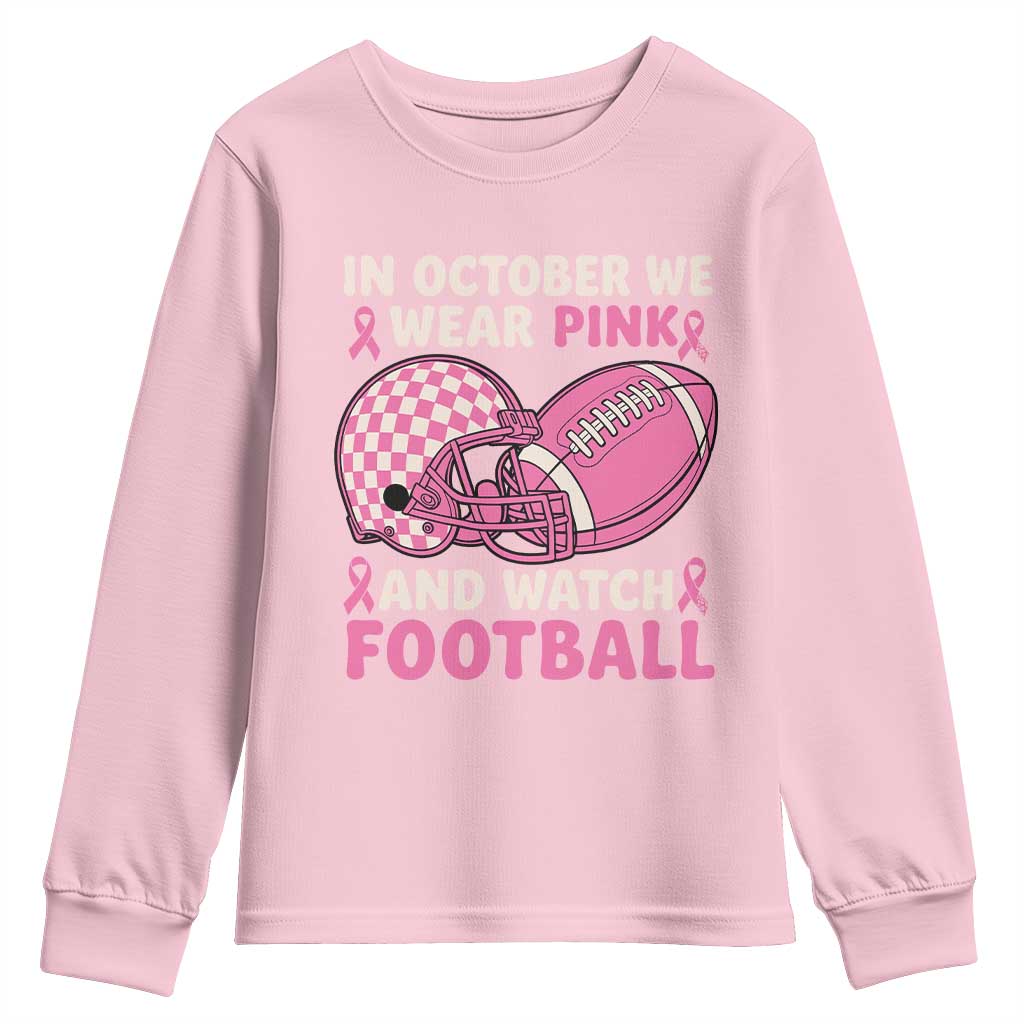 In October We Wear Pink Football Breast Cancer Awareness Youth Sweatshirt Pink Ribbon Checkered Game Day - Wonder Print Shop