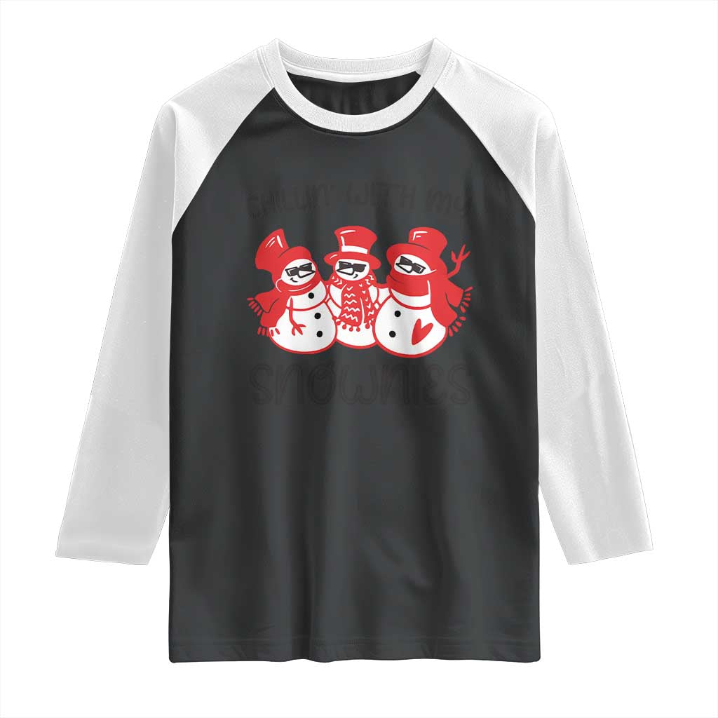Snowman Christmas Raglan Shirt Chillin With My Snowmies Ugly Gift