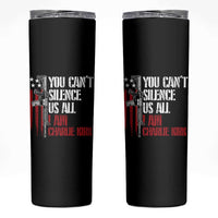 Charlie Kirk Skinny Tumbler You Cant Silence Us All USA Flag - Wonder Print Shop