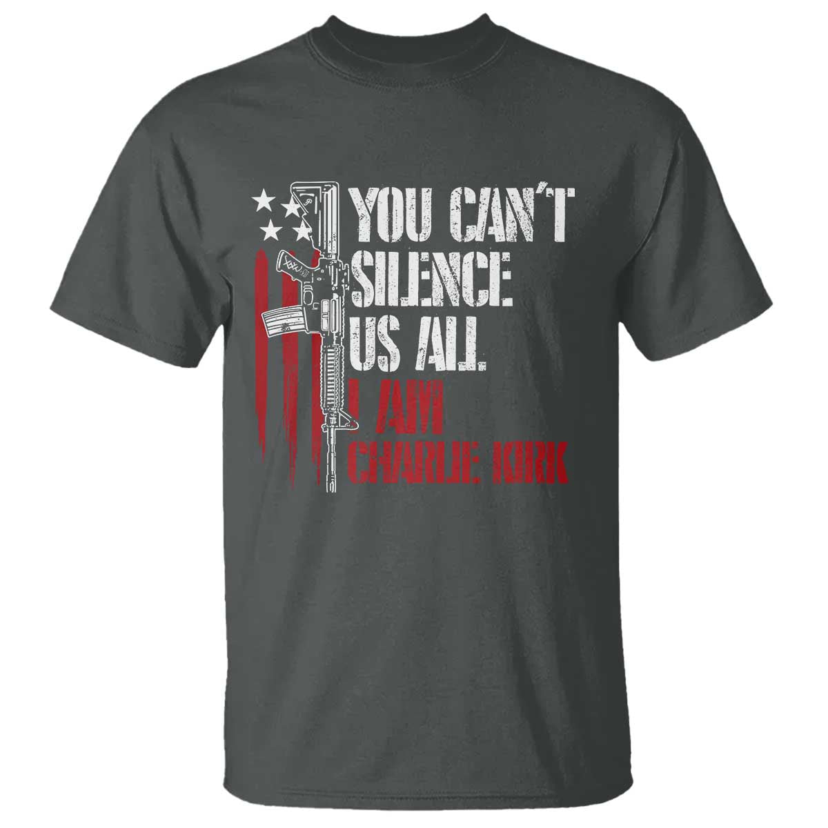 Charlie Kirk T Shirt You Cant Silence Us All USA Flag - Wonder Print Shop