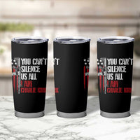 Charlie Kirk Tumbler Cup You Cant Silence Us All USA Flag - Wonder Print Shop