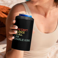 Charlie Kirk 4 in 1 Can Cooler Tumbler Retro You Cant Silence Us All - Wonder Print Shop
