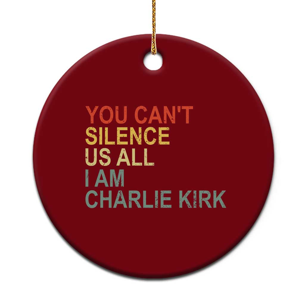 Charlie Kirk Ceramic Ornament Retro You Cant Silence Us All - Wonder Print Shop