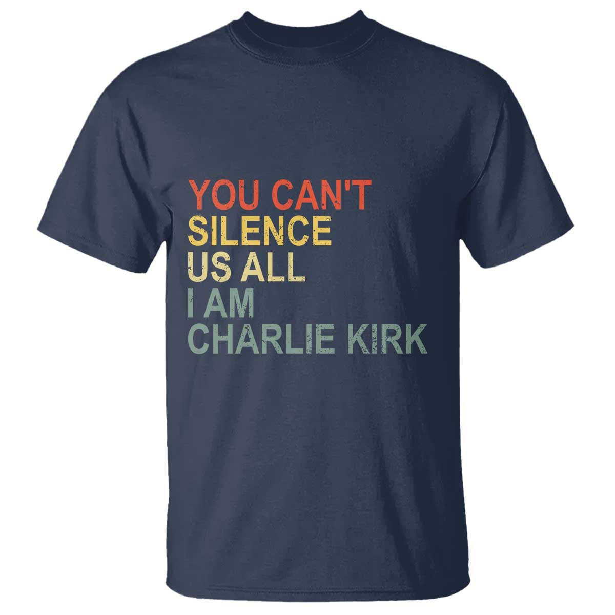 Charlie Kirk T Shirt Retro You Cant Silence Us All - Wonder Print Shop