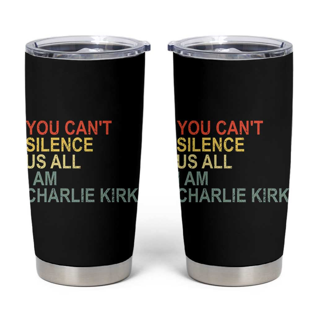 Charlie Kirk Tumbler Cup Retro You Cant Silence Us All - Wonder Print Shop