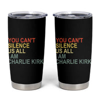Charlie Kirk Tumbler Cup Retro You Cant Silence Us All - Wonder Print Shop