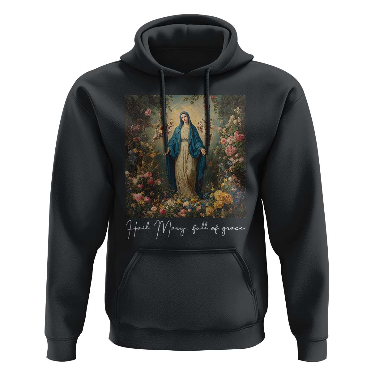 Marian Catholic Hoodie Hail Mary Full Of Grace Blessed Virgin Mary Floral - Wonder Print Shop