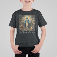 Marian Catholic T Shirt For Kid Hail Mary Full Of Grace Blessed Virgin Mary Floral - Wonder Print Shop