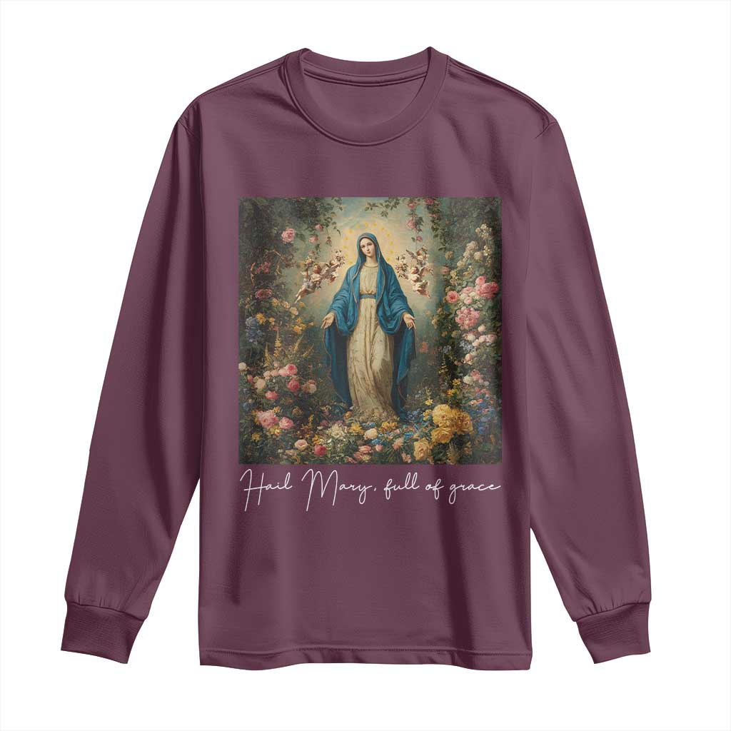 Marian Catholic Long Sleeve Shirt Hail Mary Full Of Grace Blessed Virgin Mary Floral - Wonder Print Shop