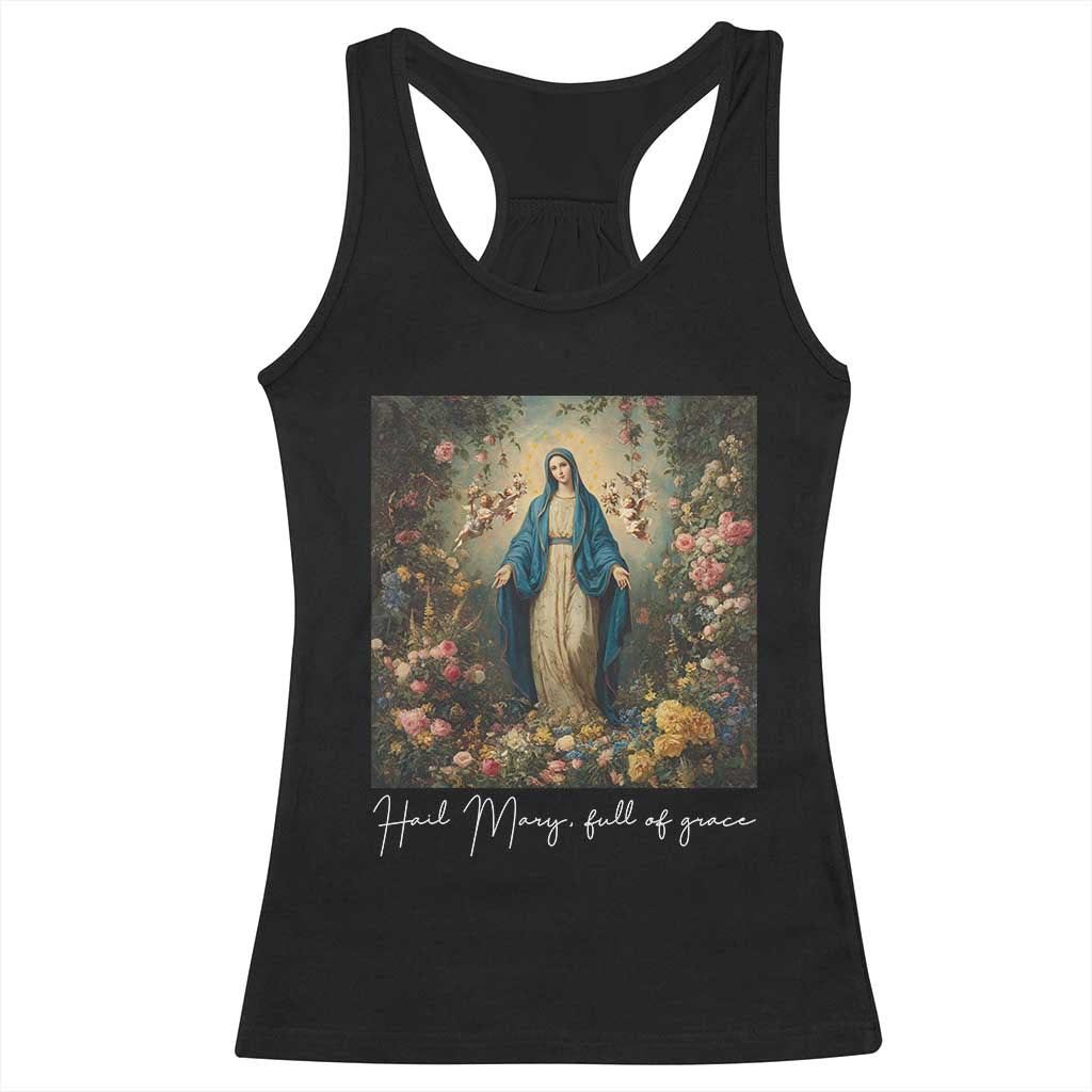 Marian Catholic Racerback Tank Top Hail Mary Full Of Grace Blessed Virgin Mary Floral - Wonder Print Shop