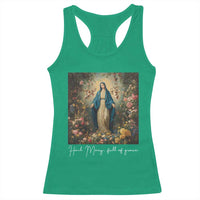 Marian Catholic Racerback Tank Top Hail Mary Full Of Grace Blessed Virgin Mary Floral - Wonder Print Shop