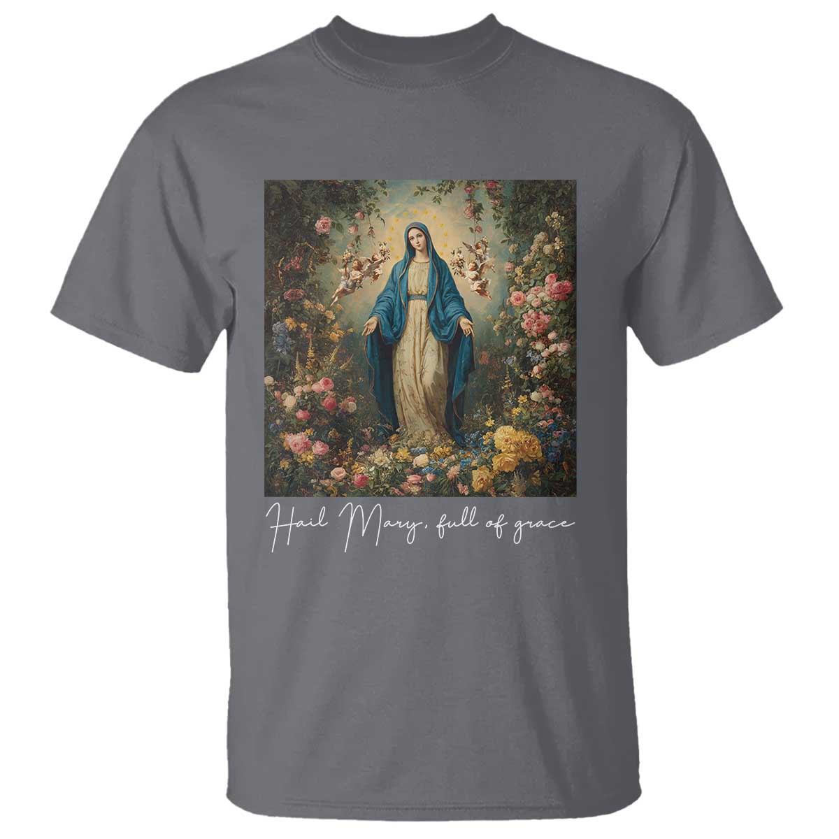 Marian Catholic T Shirt Hail Mary Full Of Grace Blessed Virgin Mary Floral - Wonder Print Shop