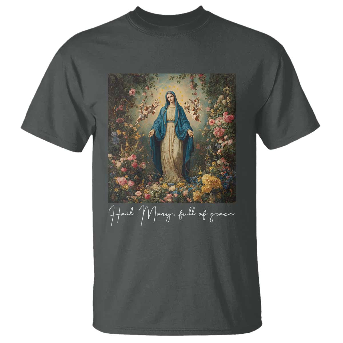 Marian Catholic T Shirt Hail Mary Full Of Grace Blessed Virgin Mary Floral - Wonder Print Shop