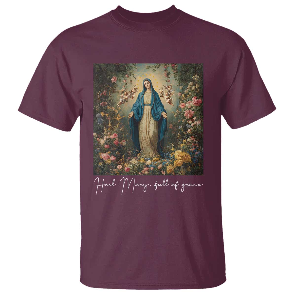 Marian Catholic T Shirt Hail Mary Full Of Grace Blessed Virgin Mary Floral - Wonder Print Shop