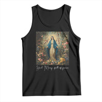 Marian Catholic Tank Top Hail Mary Full Of Grace Blessed Virgin Mary Floral - Wonder Print Shop