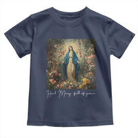 Marian Catholic Toddler T Shirt Hail Mary Full Of Grace Blessed Virgin Mary Floral - Wonder Print Shop