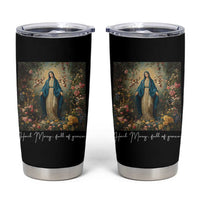 Marian Catholic Tumbler Cup Hail Mary Full Of Grace Blessed Virgin Mary Floral - Wonder Print Shop