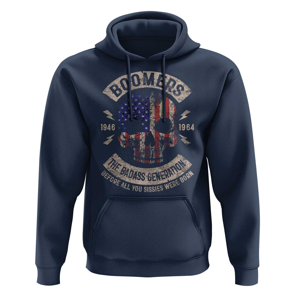 Boomers Generation Hoodie Before All You Sissie Were Born Skull USA Flag - Wonder Print Shop