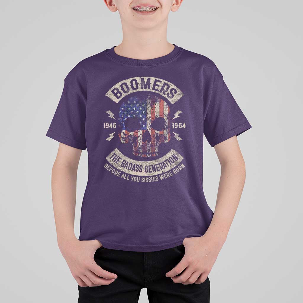 Boomers Generation T Shirt For Kid Before All You Sissie Were Born Skull USA Flag - Wonder Print Shop