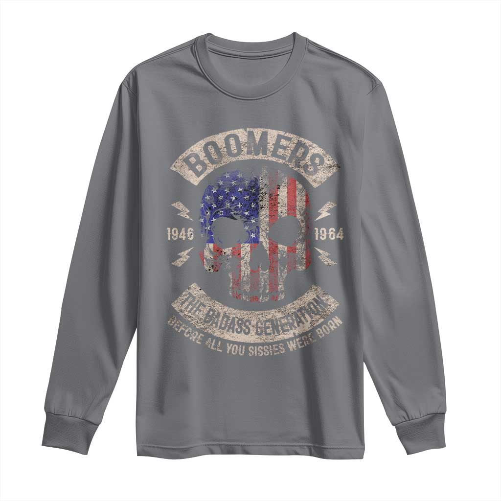 Boomers Generation Long Sleeve Shirt Before All You Sissie Were Born Skull USA Flag - Wonder Print Shop