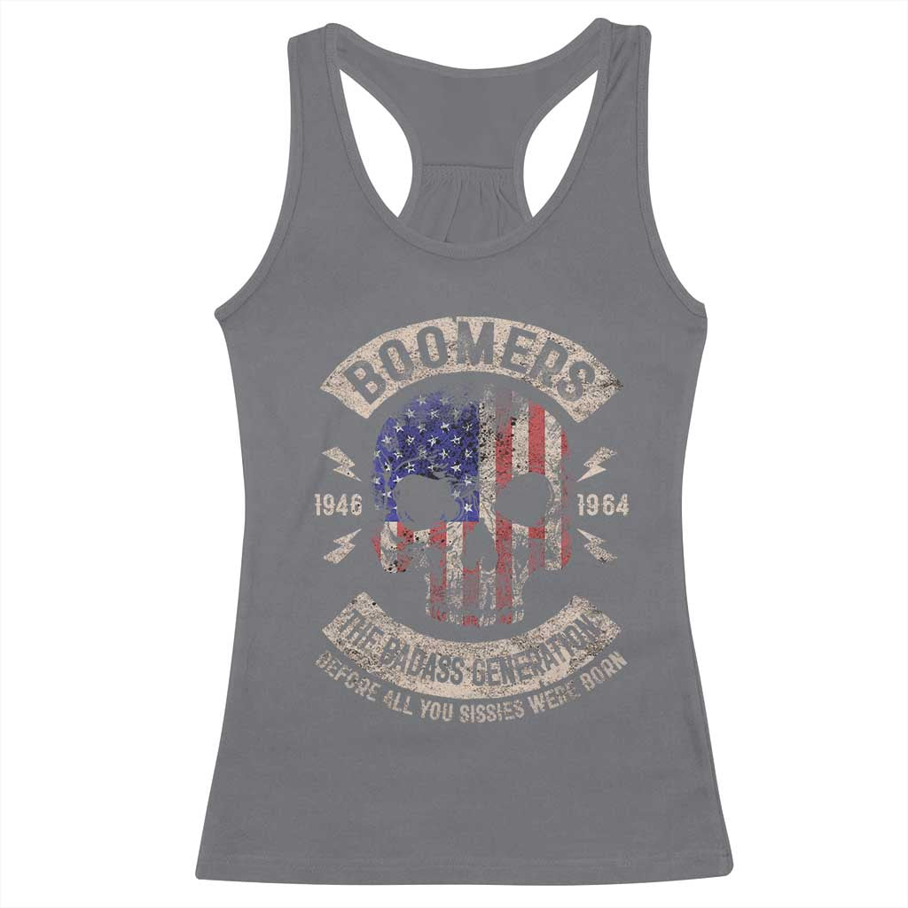 Boomers Generation Racerback Tank Top Before All You Sissie Were Born Skull USA Flag - Wonder Print Shop