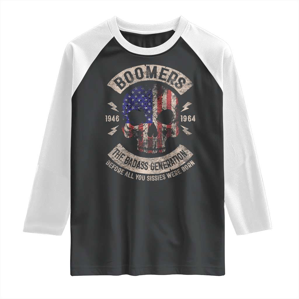 Boomers Generation Raglan Shirt Before All You Sissie Were Born Skull USA Flag - Wonder Print Shop
