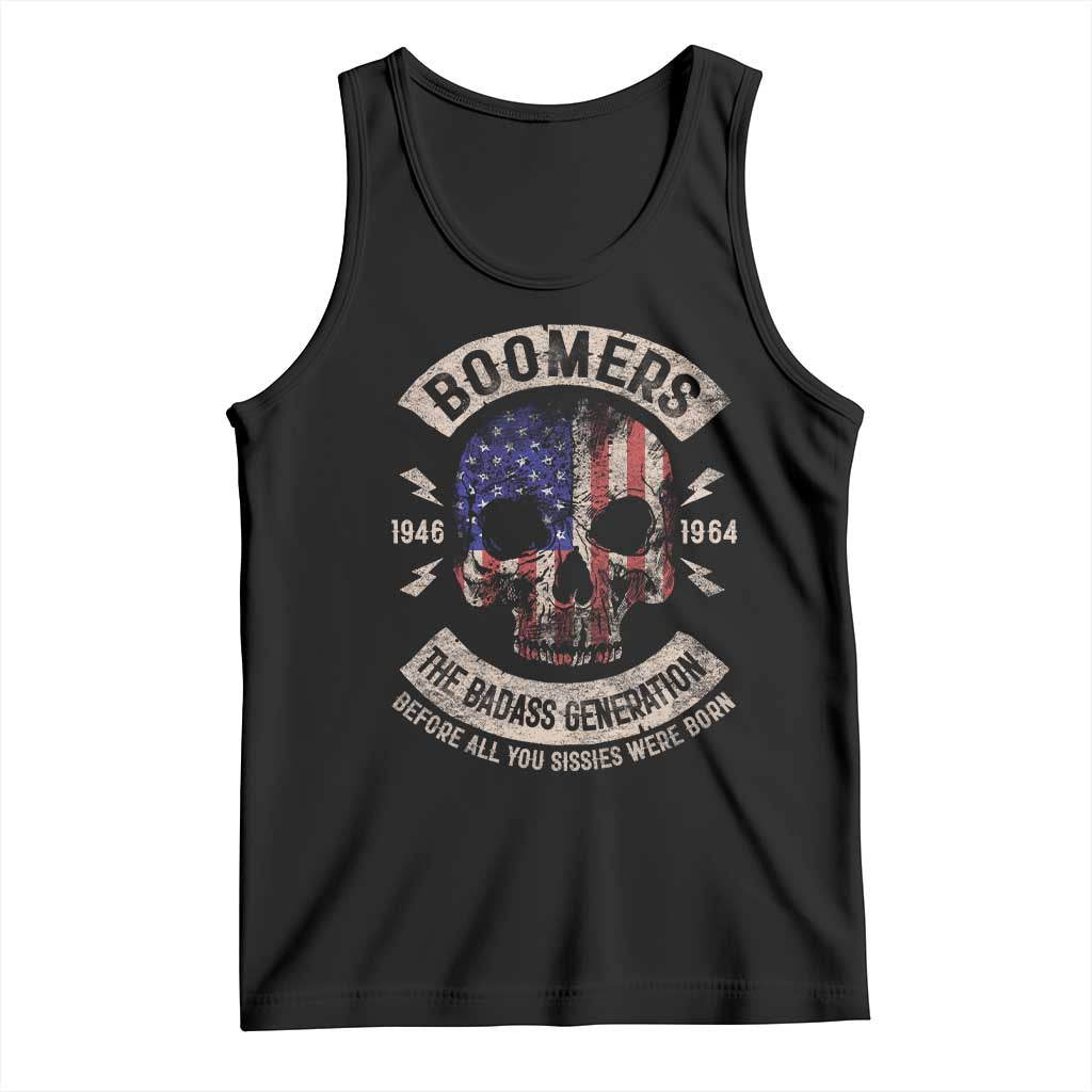 Boomers Generation Tank Top Before All You Sissie Were Born Skull USA Flag - Wonder Print Shop