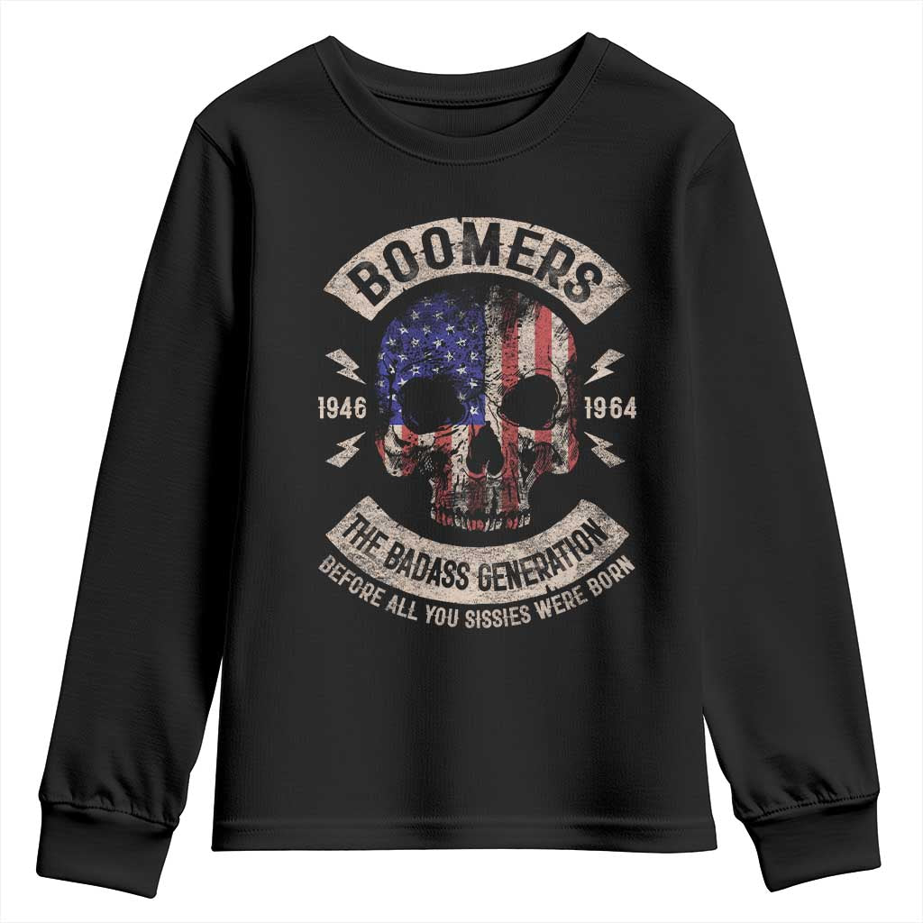 Boomers Generation Youth Sweatshirt Before All You Sissie Were Born Skull USA Flag - Wonder Print Shop