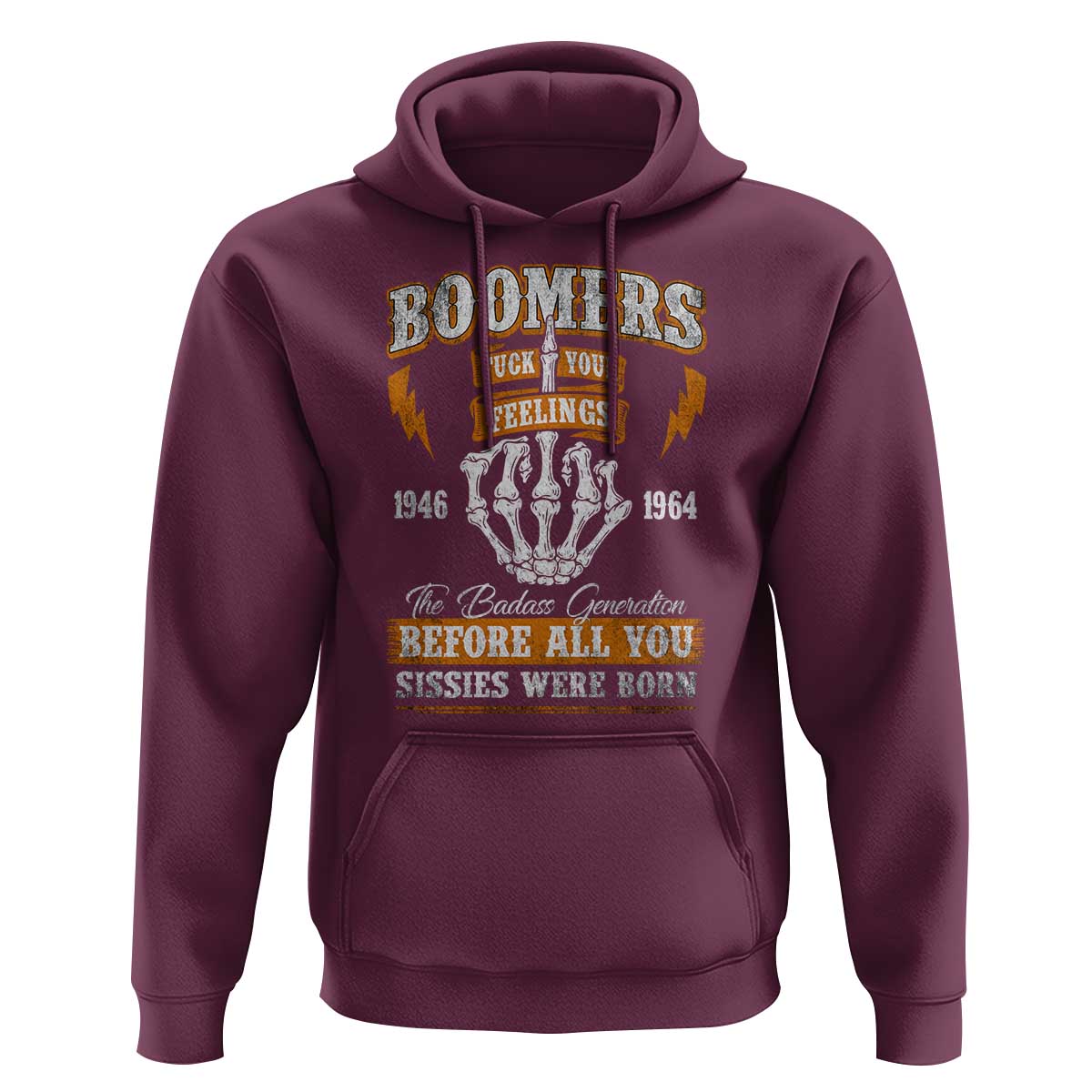 Vintage Boomers Generation Hoodie Before All You Sissie Were Born Skeleton Hand - Wonder Print Shop