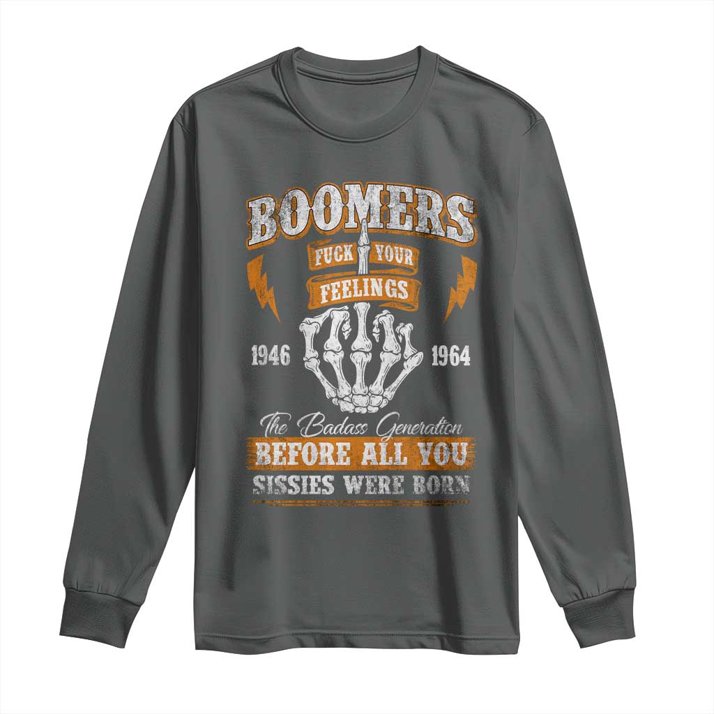 Vintage Boomers Generation Long Sleeve Shirt Before All You Sissie Were Born Skeleton Hand - Wonder Print Shop