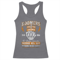 Vintage Boomers Generation Racerback Tank Top Before All You Sissie Were Born Skeleton Hand - Wonder Print Shop
