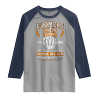 Vintage Boomers Generation Raglan Shirt Before All You Sissie Were Born Skeleton Hand - Wonder Print Shop