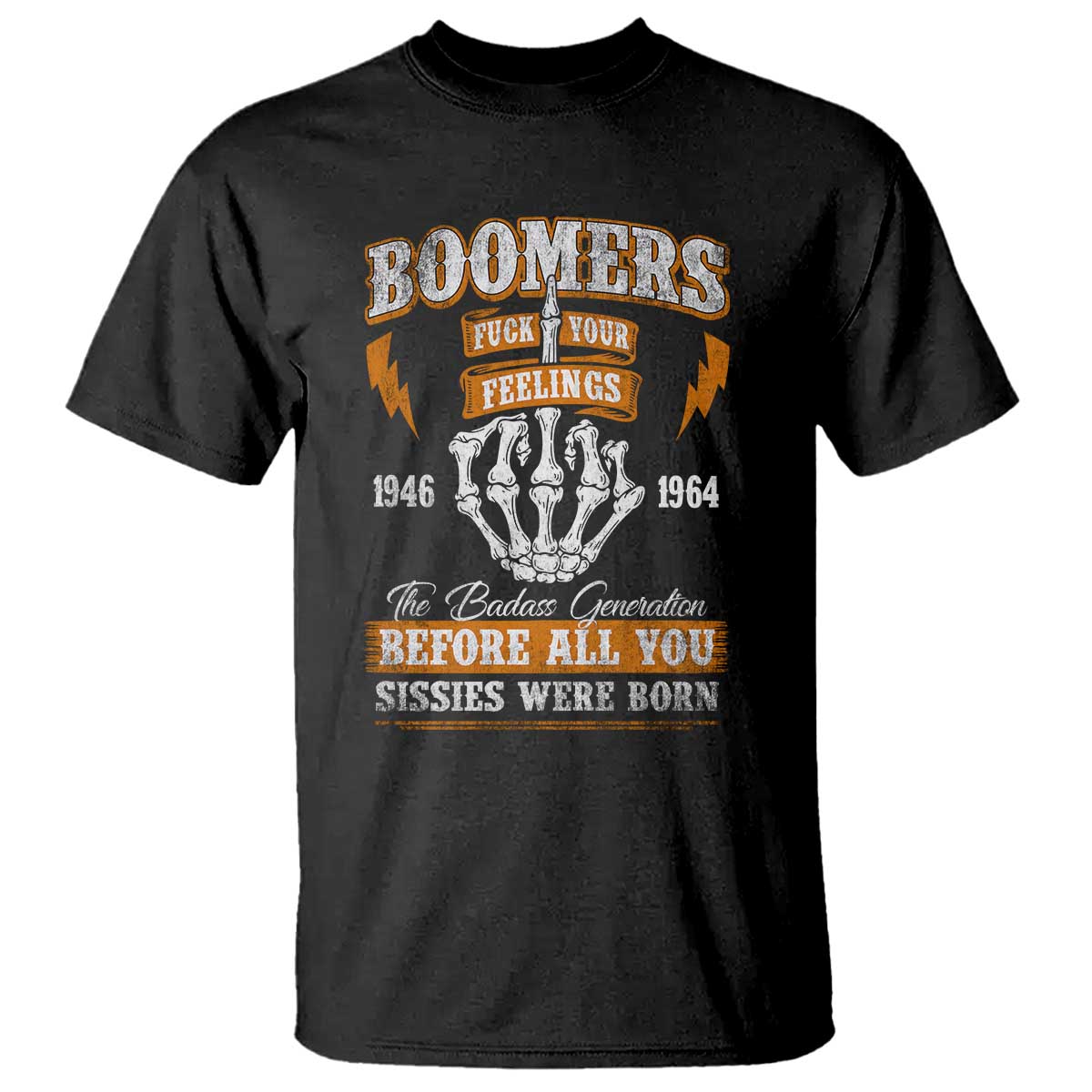 Vintage Boomers Generation T Shirt Before All You Sissie Were Born Skeleton Hand - Wonder Print Shop