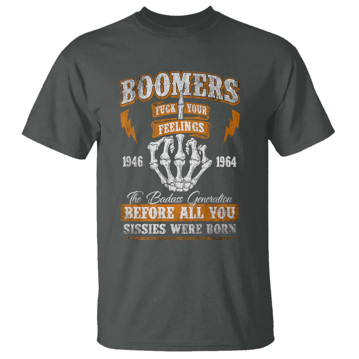 Vintage Boomers Generation T Shirt Before All You Sissie Were Born Skeleton Hand - Wonder Print Shop