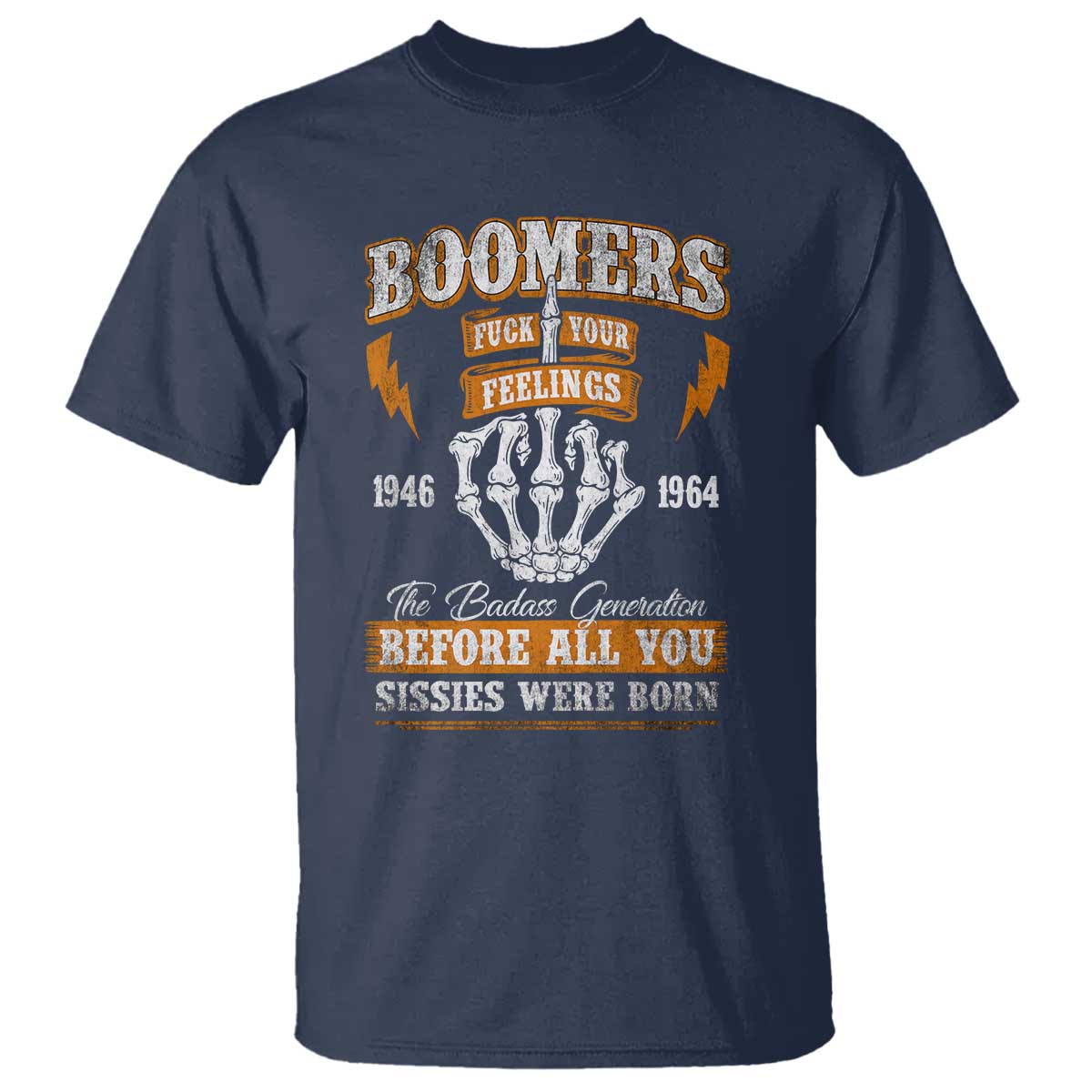 Vintage Boomers Generation T Shirt Before All You Sissie Were Born Skeleton Hand - Wonder Print Shop