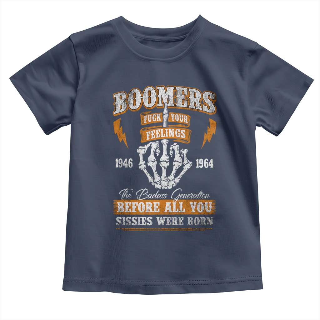 Vintage Boomers Generation Toddler T Shirt Before All You Sissie Were Born Skeleton Hand - Wonder Print Shop
