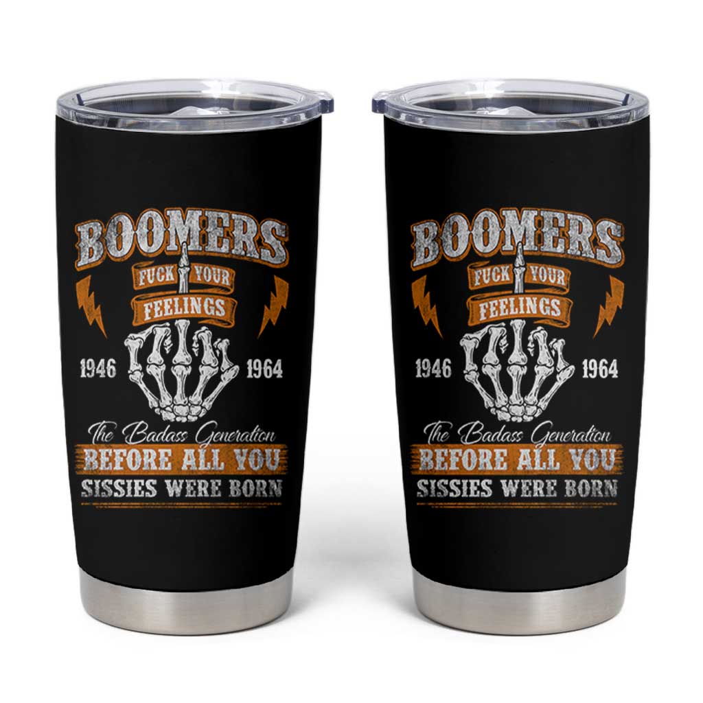 Vintage Boomers Generation Tumbler Cup Before All You Sissie Were Born Skeleton Hand - Wonder Print Shop