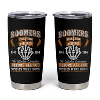 Vintage Boomers Generation Tumbler Cup Before All You Sissie Were Born Skeleton Hand - Wonder Print Shop