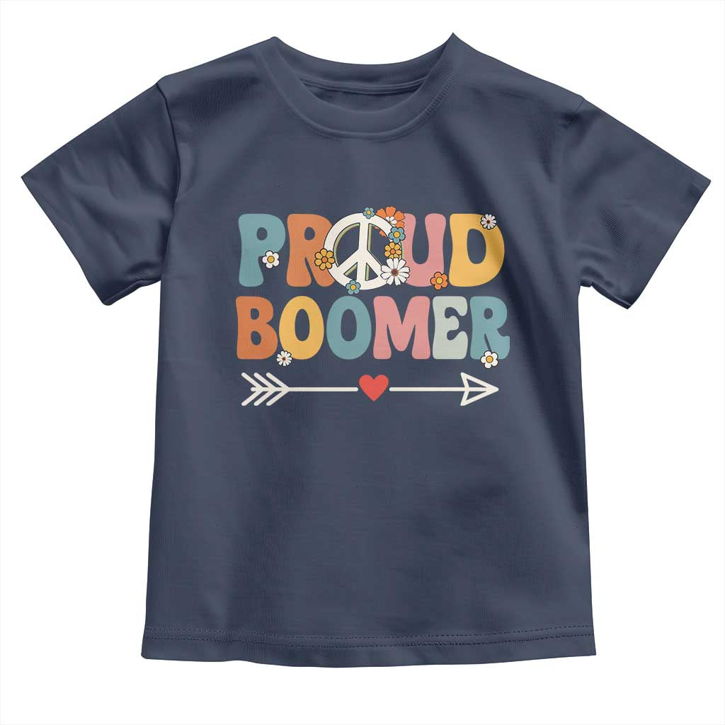 Proud Boomer Toddler T Shirt Boomers Generation Peace Sign Hippie 50s 60s - Wonder Print Shop