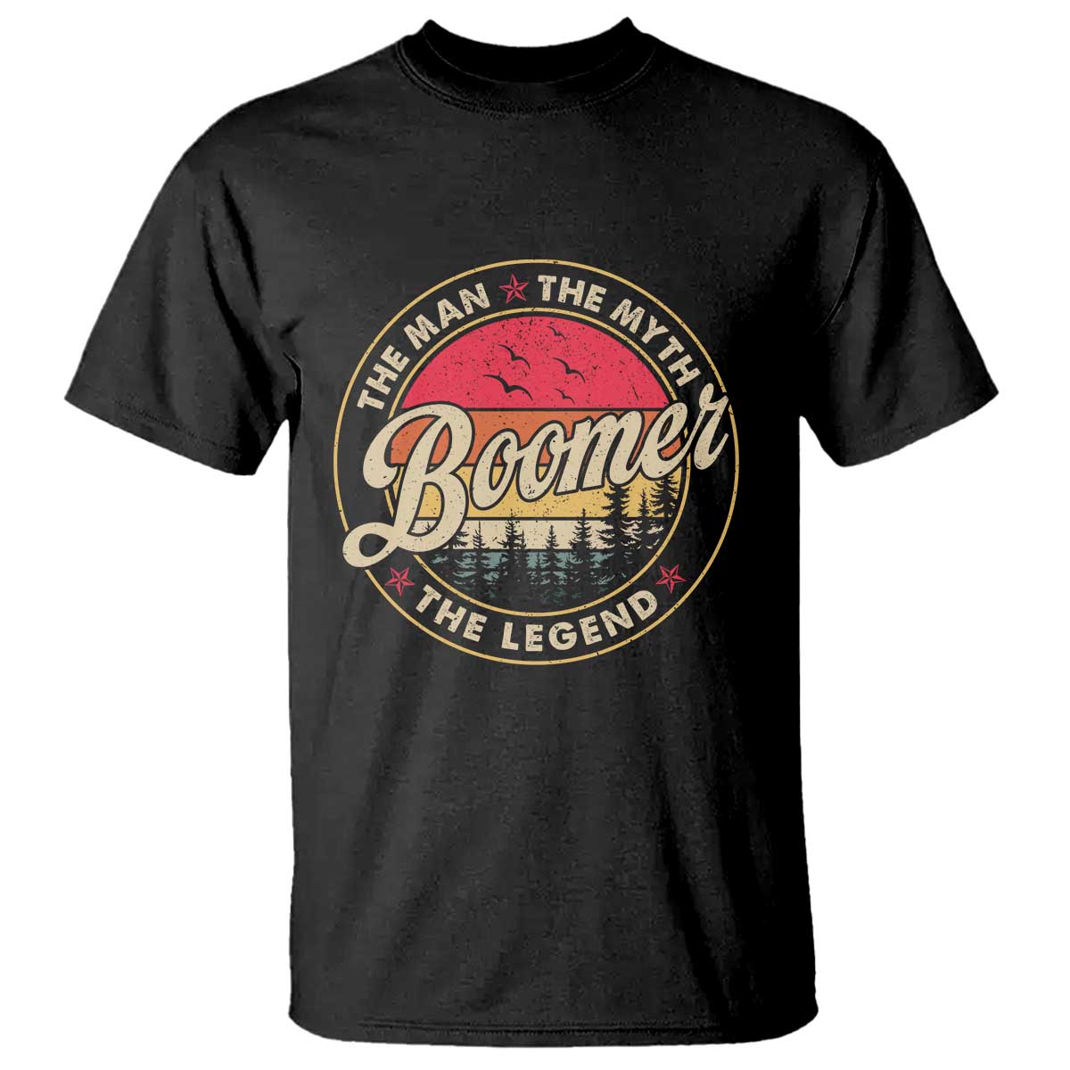 Boomers Generation T Shirt The Man The Myth The Legend - Wonder Print Shop