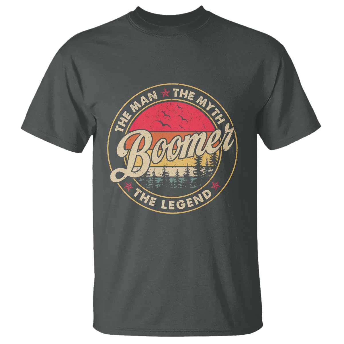 Boomers Generation T Shirt The Man The Myth The Legend - Wonder Print Shop