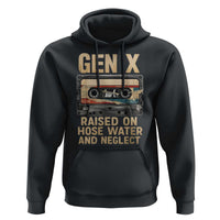 Gen X Hoodie Vintage Cassette Tape Raised On Hose Water And Neglect Nostalgia - undefined