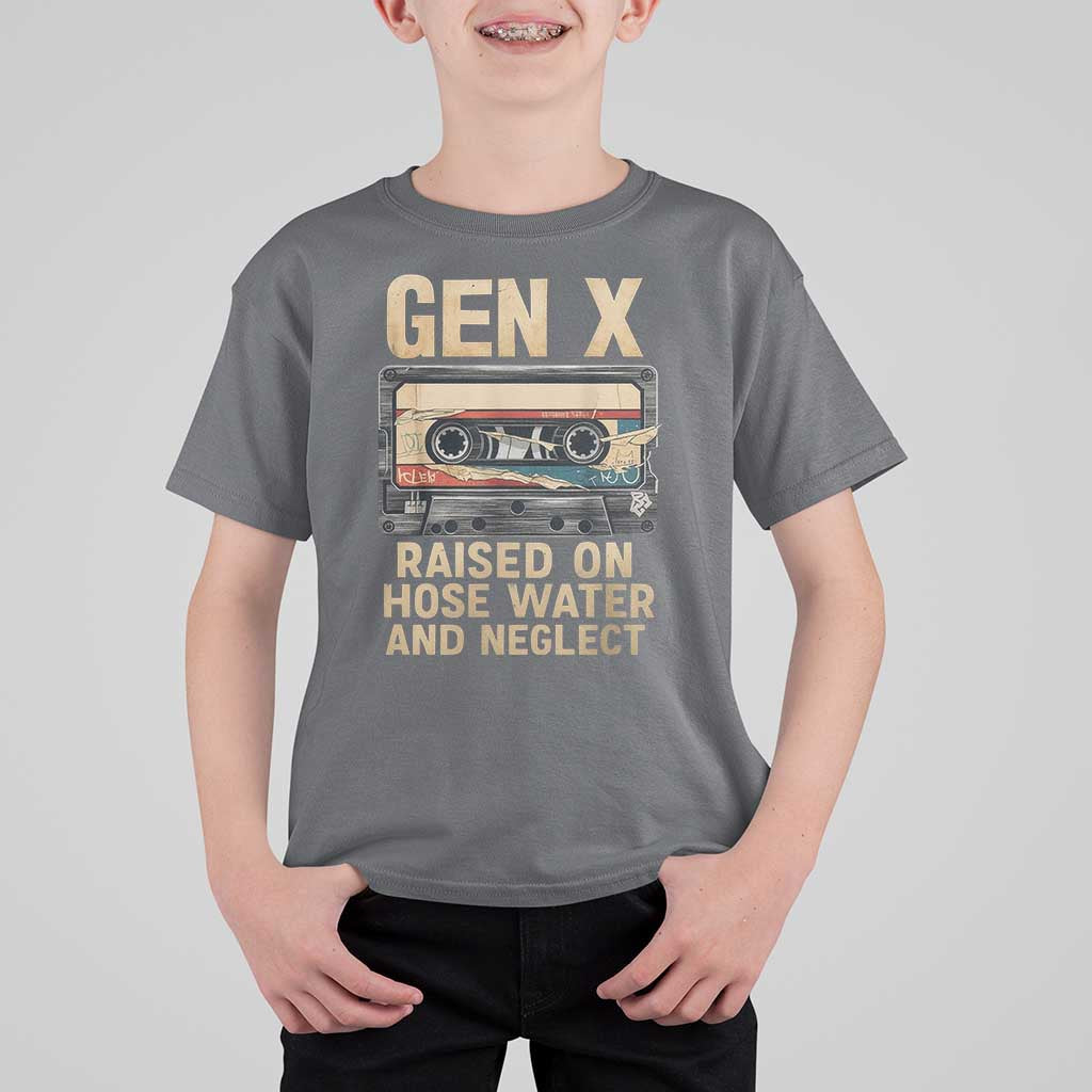Gen X T Shirt For Kid Vintage Cassette Tape Raised On Hose Water And Neglect Nostalgia - Wonder Print Shop